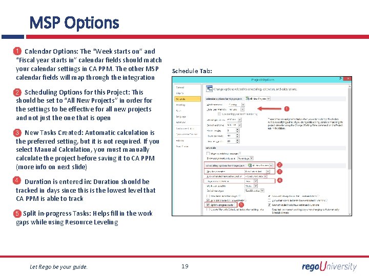 MSP Options Calendar Options: The “Week starts on” and “Fiscal year starts in” calendar