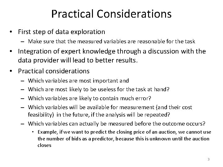 Practical Considerations • First step of data exploration – Make sure that the measured Practical Considerations • First step of data exploration – Make sure that the measured