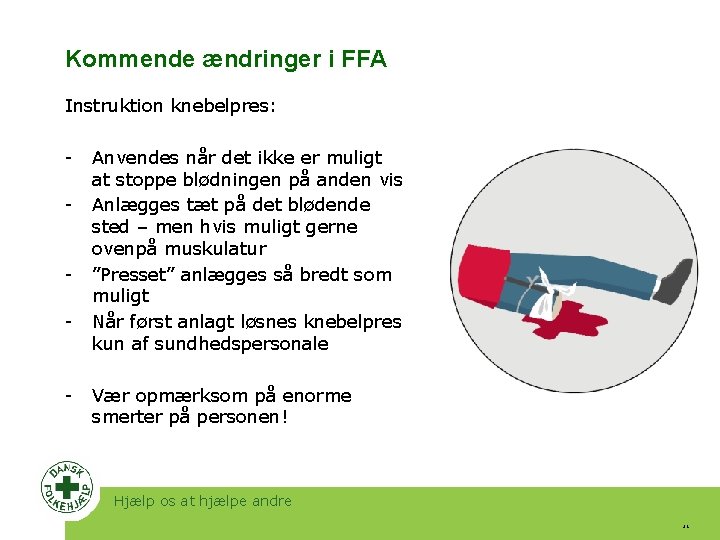 Kommende ændringer i FFA Instruktion knebelpres: - - - Anvendes når det ikke er