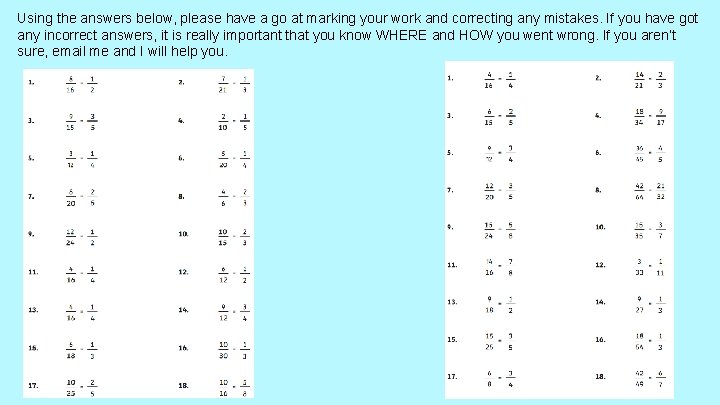 Using the answers below, please have a go at marking your work and correcting