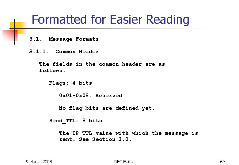 Formatted for Easier Reading 3. 1. Message Formats 3. 1. 1. Common Header The Formatted for Easier Reading 3. 1. Message Formats 3. 1. 1. Common Header The