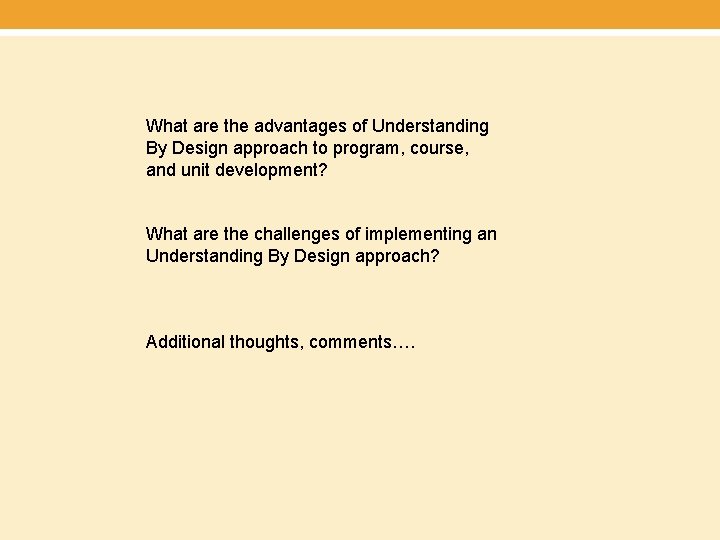What are the advantages of Understanding By Design approach to program, course, and unit