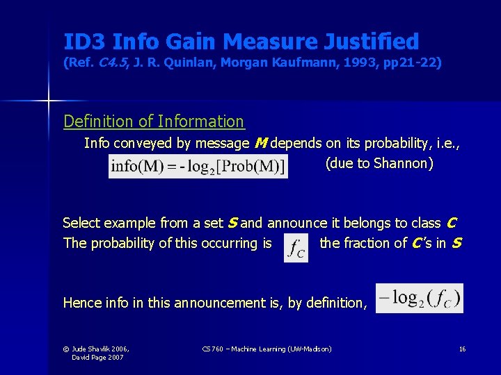 ID 3 Info Gain Measure Justified (Ref. C 4. 5, J. R. Quinlan, Morgan