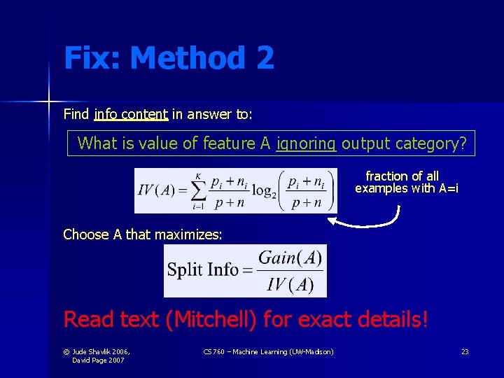 Fix: Method 2 Find info content in answer to: What is value of feature