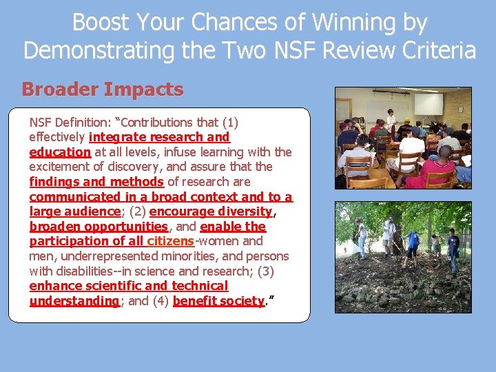 Boost Your Chances of Winning by Demonstrating the Two NSF Review Criteria Broader Impacts