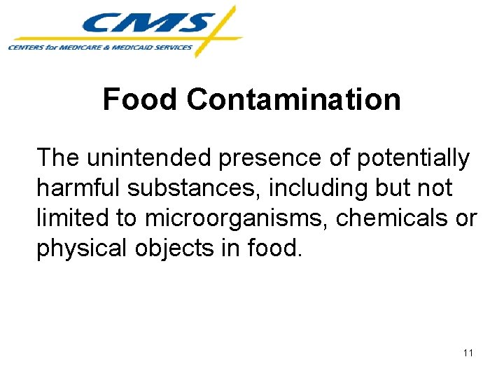 Food Contamination The unintended presence of potentially harmful substances, including but not limited to