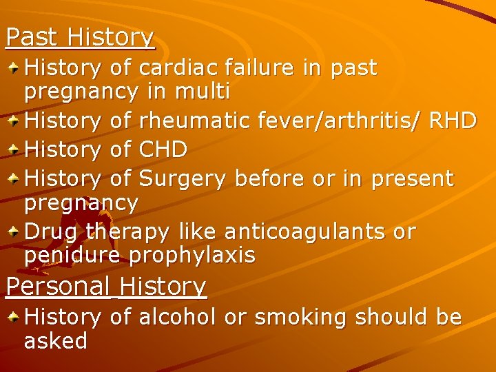 Past History of cardiac failure in past pregnancy in multi History of rheumatic fever/arthritis/