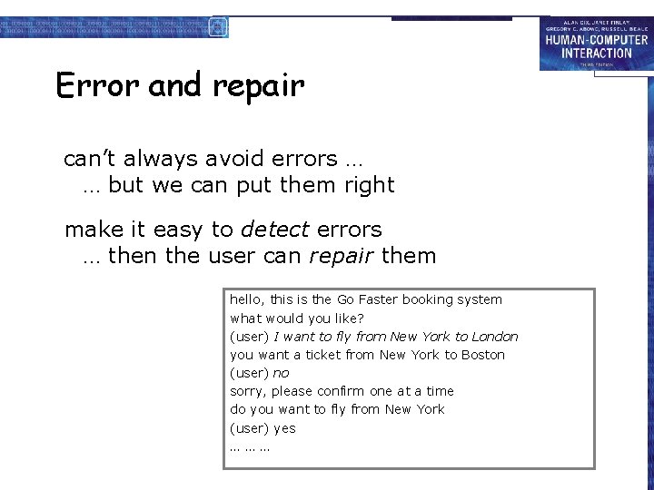 Error and repair can’t always avoid errors … … but we can put them