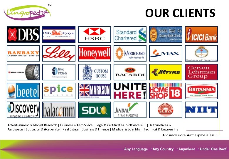 OUR CLIENTS Advertisement & Market Research | Business & Aero Space | Legal &