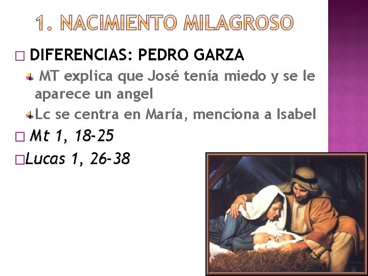 � DIFERENCIAS: PEDRO GARZA MT explica que José tenía miedo y se le aparece