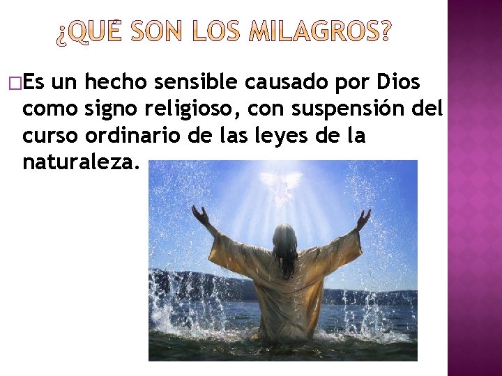 �Es un hecho sensible causado por Dios como signo religioso, con suspensión del curso