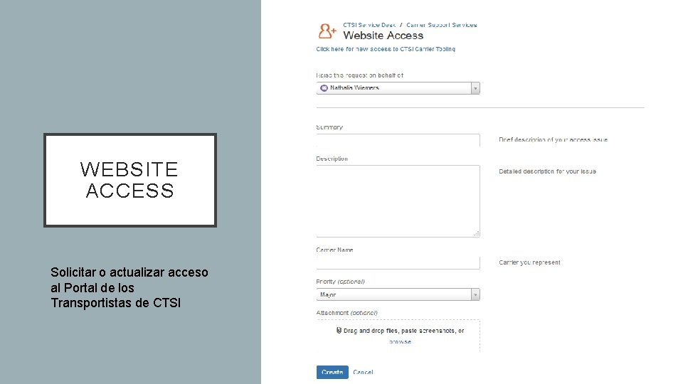 WEBSITE ACCESS Solicitar o actualizar acceso al Portal de los Transportistas de CTSI 