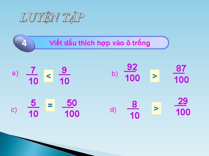 24 Click tothích add Title Viết dấu hợp vào ô trống a) 7 9