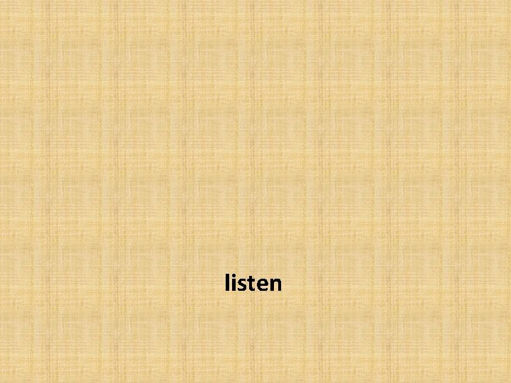 listen 