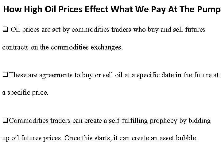 How High Oil Prices Effect What We Pay At The Pump q Oil prices