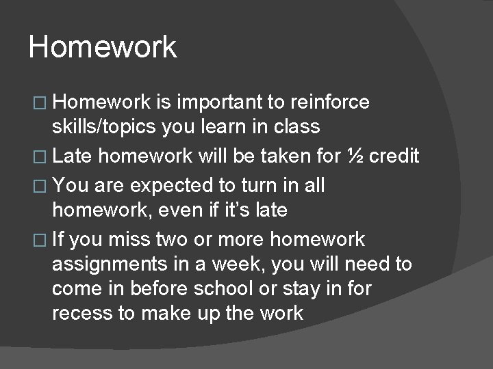 Homework Reduction Class Example Ms Andersons Math Class CLASSROOM RULES AND PROCEDURES