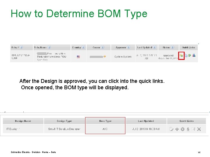 How to Determine BOM Type After the Design is approved, you can click into