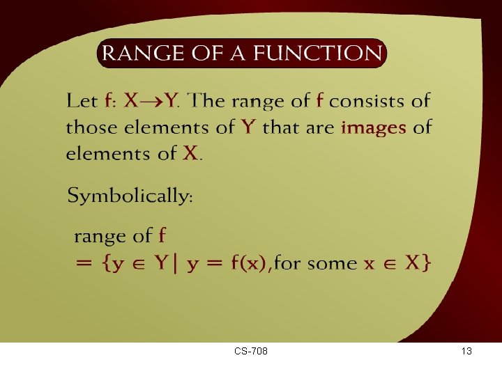 Range of a Function – (15 - 8) CS-708 13 