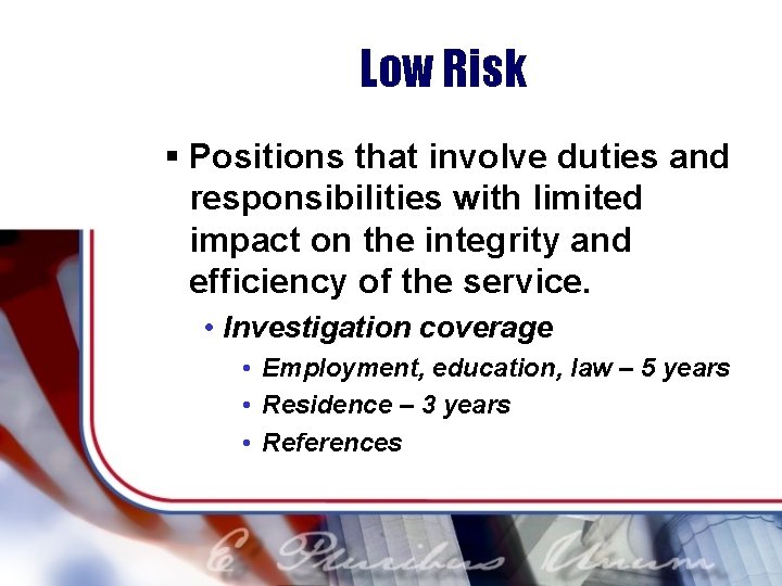 Personnel Background Investigations Introduction The interests of the