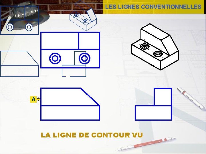 LES LIGNES CONVENTIONNELLES A LA LIGNE DE CONTOUR VU 