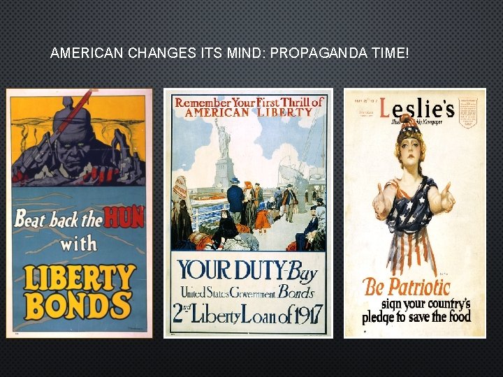 AMERICAN CHANGES ITS MIND: PROPAGANDA TIME! 