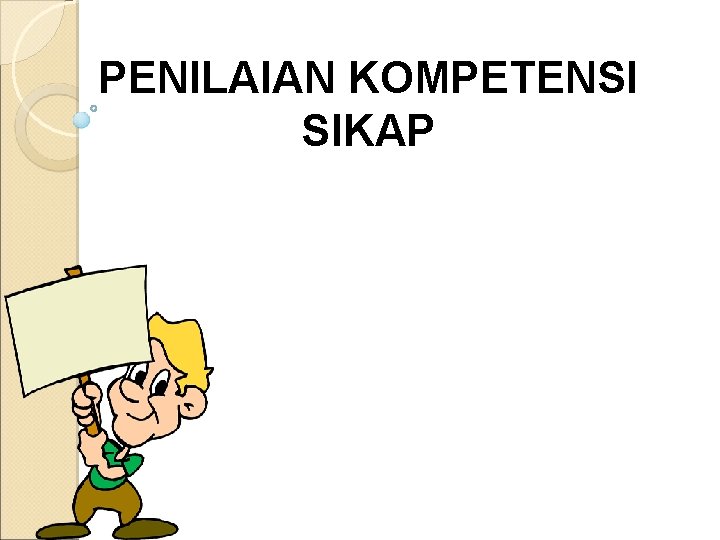 PENILAIAN KOMPETENSI SIKAP 