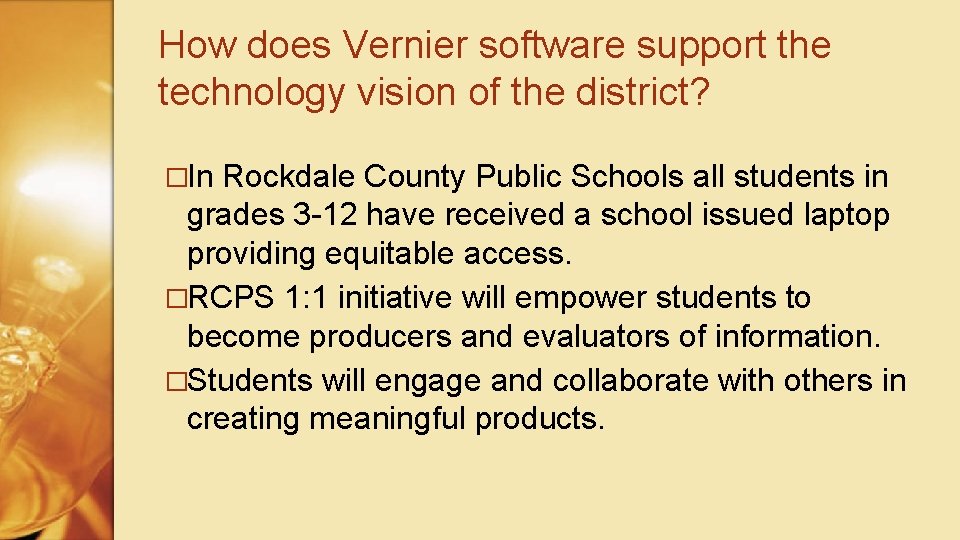 How does Vernier software support the technology vision of the district? �In Rockdale County