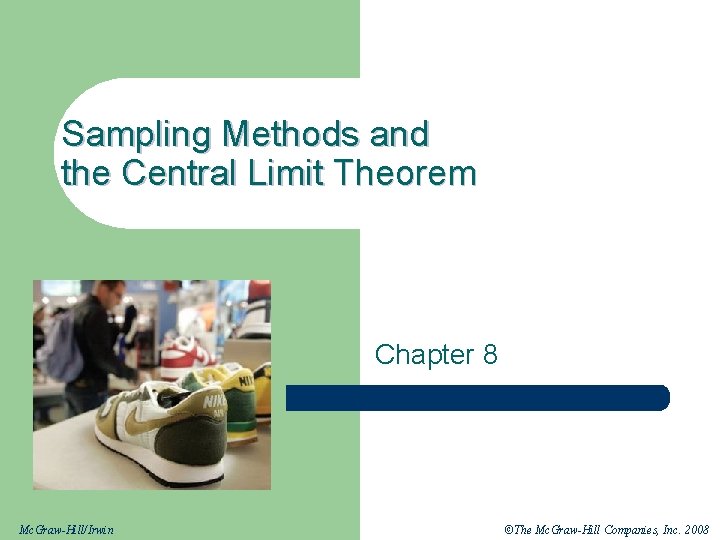 Sampling Methods And The Central Limit Theorem Chapter