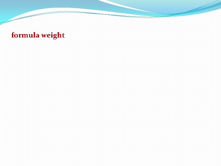 formula weight 