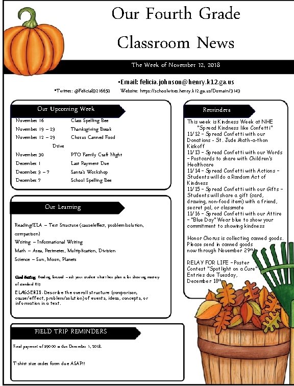 Our Fourth Grade Classroom News The Week of November 12, 2018 • Twitter: @Felicia