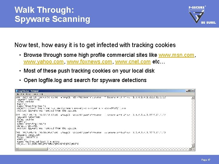 Walk Through: Spyware Scanning Now test, how easy it is to get infected with