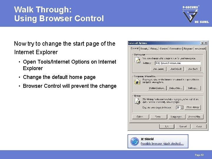 Walk Through: Using Browser Control Now try to change the start page of the