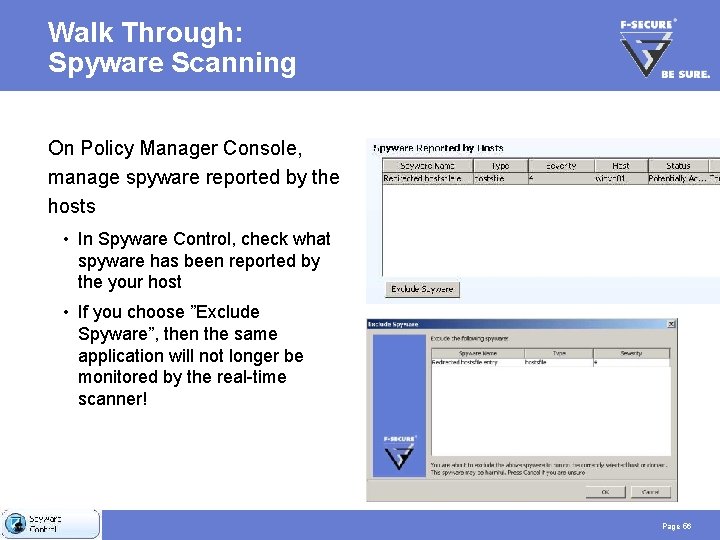 Walk Through: Spyware Scanning On Policy Manager Console, manage spyware reported by the hosts