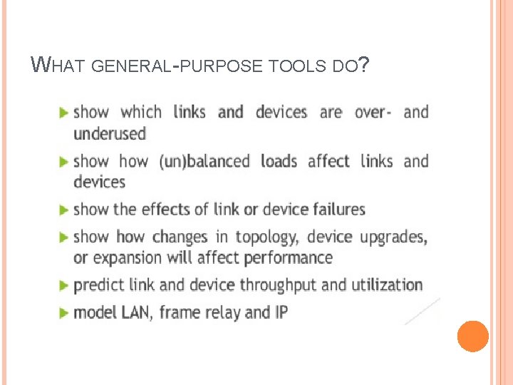 WHAT GENERAL-PURPOSE TOOLS DO? 