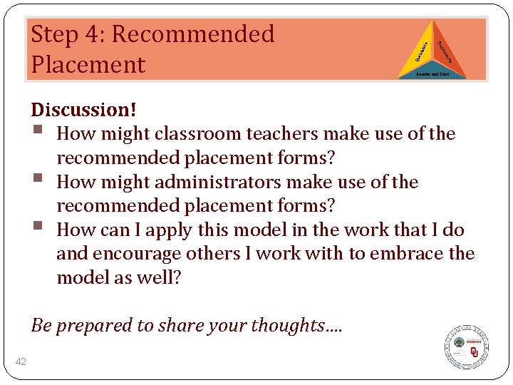 e ive tat ali Qu v ati tit an Qu Step 4: Recommended Placement