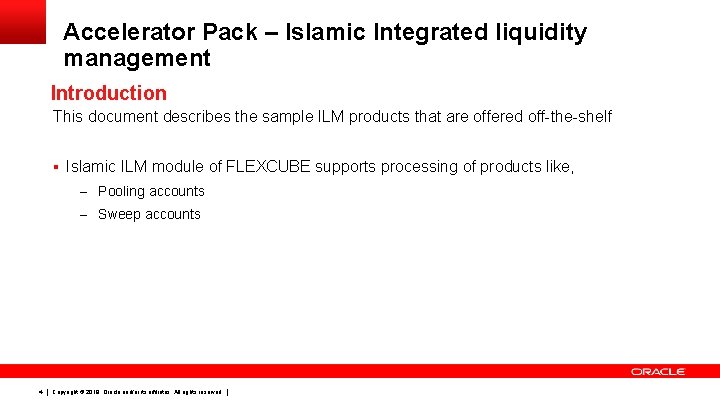 Accelerator Pack – Islamic Integrated liquidity management Introduction This document describes the sample ILM