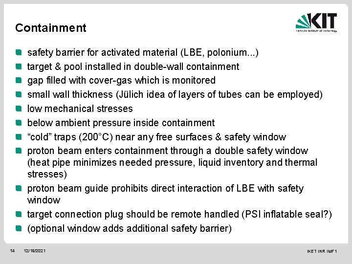 Containment safety barrier for activated material (LBE, polonium. . . ) target & pool