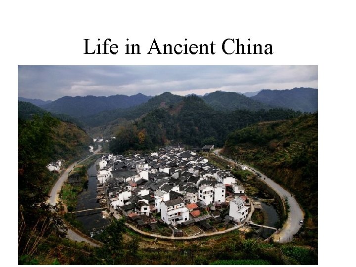 Life in Ancient China 