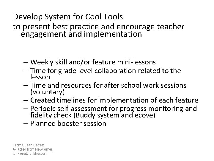Develop System for Cool Tools to present best practice and encourage teacher engagement and