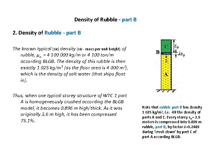 Density of Rubble - part B 2. Density of Rubble - part B The