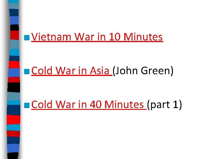 ■ Vietnam War in 10 Minutes ■ Cold War in Asia (John Green) ■