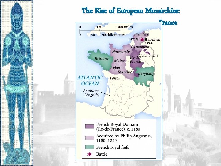 The Rise of European Monarchies: France 