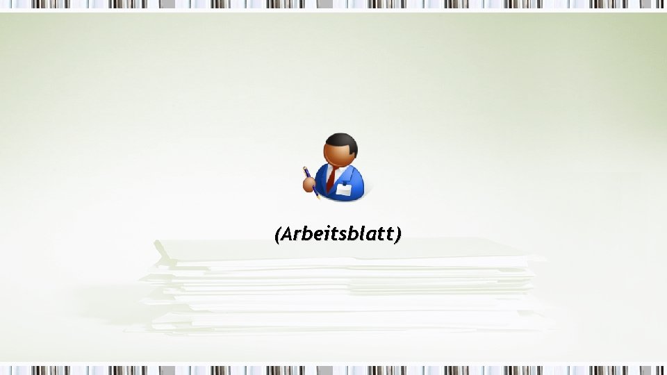 (Arbeitsblatt) 