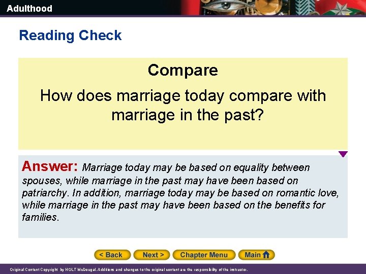 Adulthood Reading Check Compare How does marriage today compare with marriage in the past?