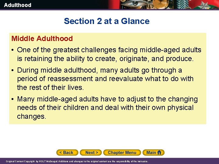 Adulthood Section 2 at a Glance Middle Adulthood • One of the greatest challenges