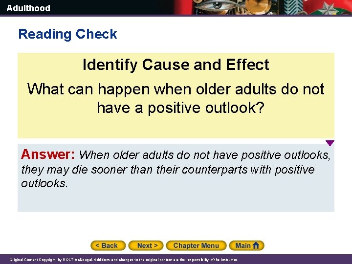 Adulthood Reading Check Identify Cause and Effect What can happen when older adults do