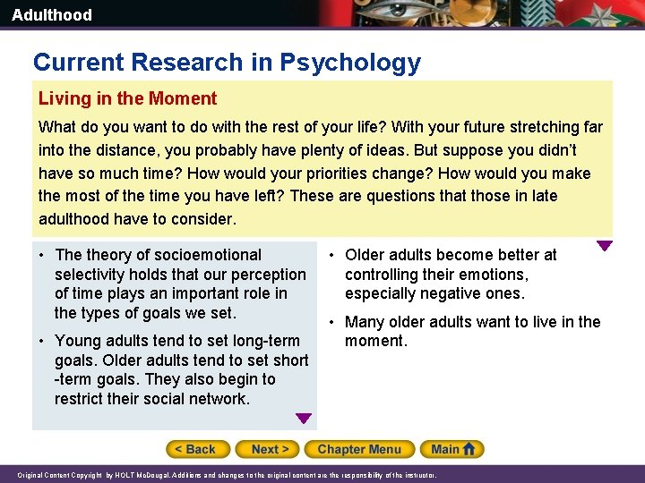 Adulthood Current Research in Psychology Living in the Moment What do you want to