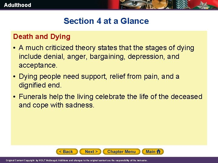 Adulthood Section 4 at a Glance Death and Dying • A much criticized theory