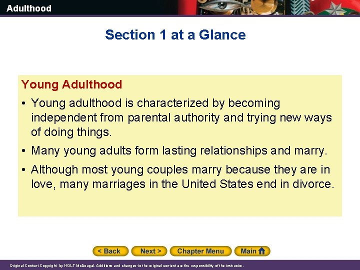 Adulthood Section 1 at a Glance Young Adulthood • Young adulthood is characterized by