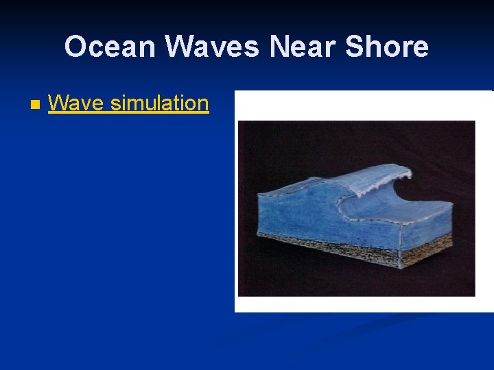 Ocean Waves Near Shore n Wave simulation 